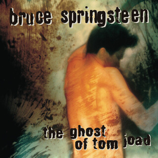 No.41 The Ghost of Tom Joad - Bruce Springsteen.jpg
