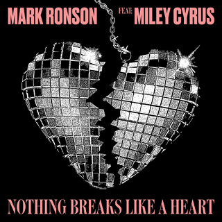 No.4 Nothing Breaks Like A Heart - Mark Ronson Ft Miley Cyrus_w320.jpg