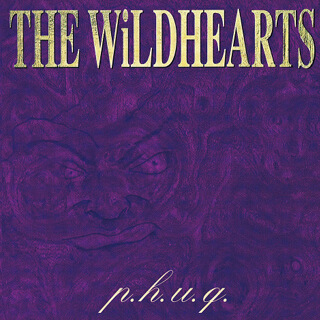 No.50 P.H.U.Q. - The Wildhearts.jpg