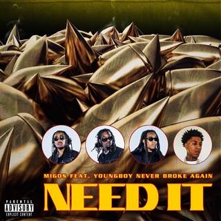 No.62 Need It - Migos Featuring YoungBoy Never Broke Again_w320.jpg