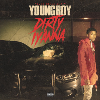 No.67 Dirty Iyanna - YoungBoy Never Broke Again_w320.jpg