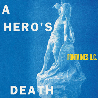 Number 2- A Hero's Death - Fontaines DC_w320.jpg