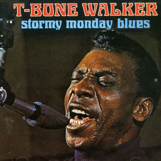 Stormy Monday Blues - T-Bone Walker.jpg
