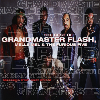 The Best of Grandmaster Flash, Melle Mel & The Furious Five - Grandmaster Flash & The Furious Five_w320.jpg