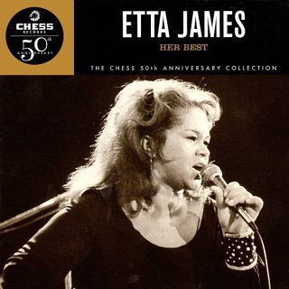 The Chess 50th Anniversary Collection- Her Best - Etta James.JPG
