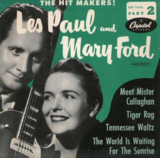 The World Is Waiting for the Sunrise - Les Paul & Mary Ford.jpg