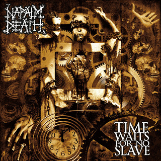 Time Waits for No Slave - Napalm Death_w320.jpg
