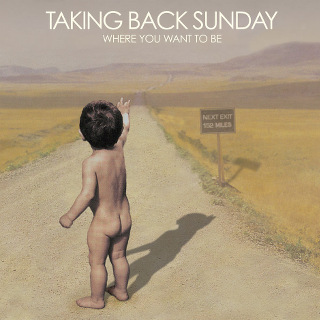 Where You Want To Be -  Taking Back Sunday_w320.jpg