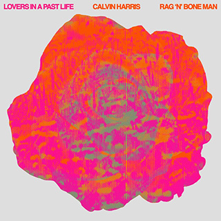 _13 Lovers In A Past Life - Calvin Harris Rag'n'bone Man_w320.jpg